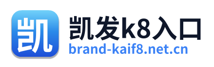 凯发k8入口 Logo
